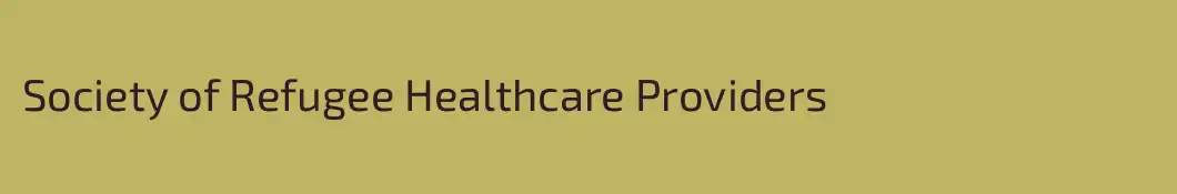 Society of Refugee Healthcare Providers